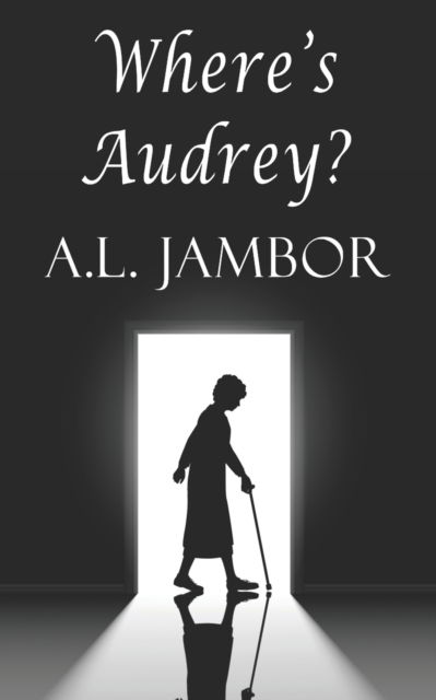 Cover for A L Jambor · Where's Audrey? (Paperback Book) (2014)