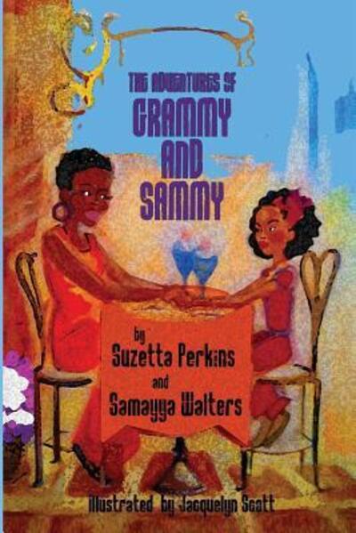 Cover for Samayya Walters · The Adventures of Grammy and Sammy (Paperback Book) (2016)