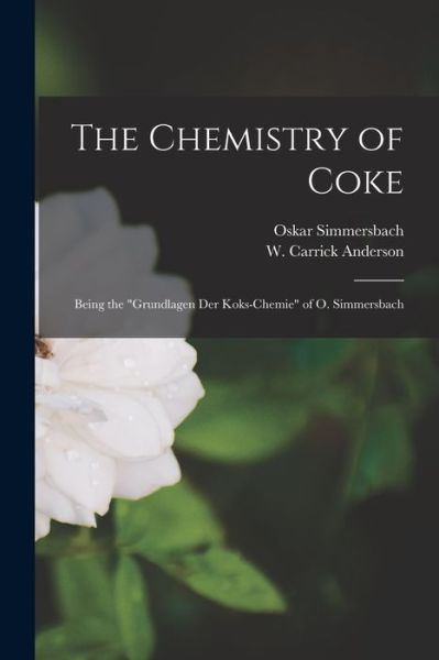 Cover for Oskar Simmersbach · The Chemistry of Coke (Paperback Book) (2021)