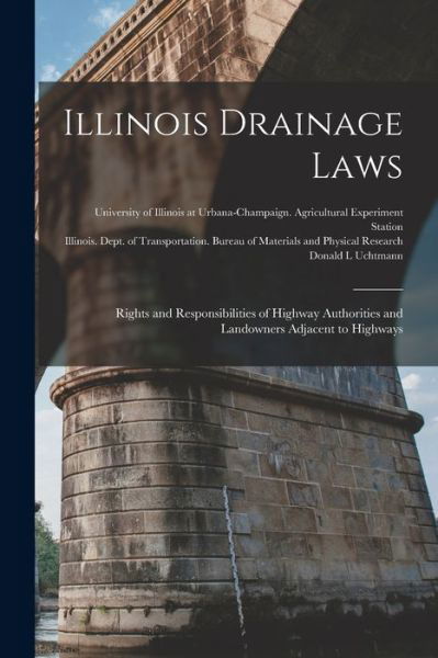 Cover for University of Illinois at Urbana-Cham · Illinois Drainage Laws (Buch) (2022)