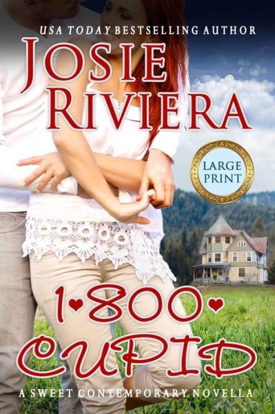 Cover for Josie Riviera · 1-800-Cupid (Paperback Book) (2019)