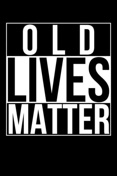 Cover for James Anderson · Old Lives Matter (Paperback Book) (2019)