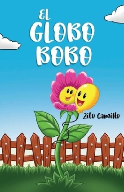 Cover for Zito Camillo · El Globo Bobo (Taschenbuch) (2022)