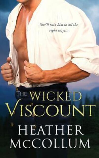 Cover for Heather McCollum · The Wicked Viscount (Taschenbuch) (2019)