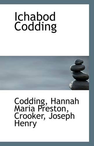 Cover for Codding Hannah Maria Preston · Ichabod Codding (Paperback Book) (2009)