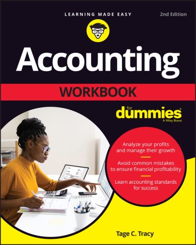 Accounting Workbook For Dummies - Tage C. Tracy - Books - John Wiley & Sons Inc - 9781119897637 - October 17, 2022