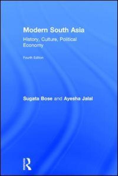 Cover for Sugata Bose · Modern South Asia: History, Culture, Political Economy (Hardcover Book) (2017)