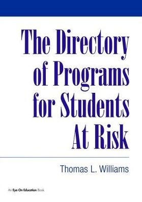 Cover for Thomas Williams · Directory of Programs for Students at Risk (Hardcover Book) (2017)