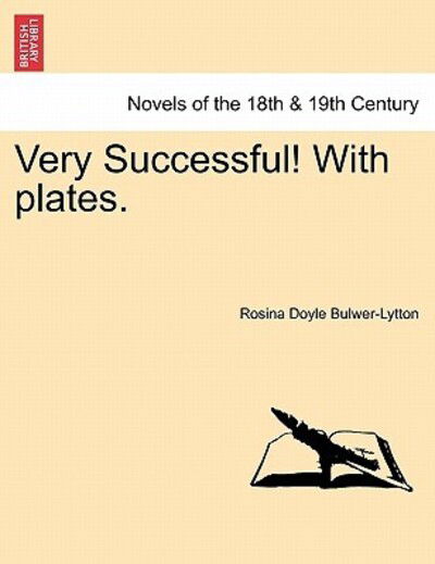 Cover for Rosina Doyle Bulwer-lytton · Very Successful! with Plates. (Paperback Book) (2011)