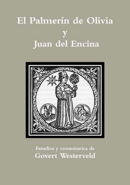 Cover for Govert Westerveld · El Palmerin de Olivia y Juan del Encina (Pocketbok) (2013)