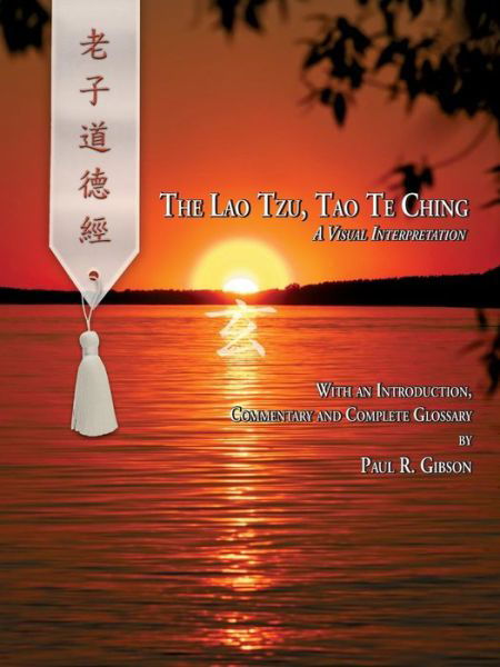 Cover for Paul Gibson · The Lao Tzu, Tao Te Ching (Taschenbuch) (2014)