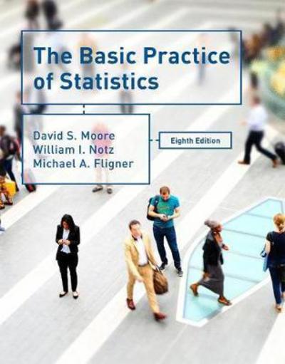 Cover for David S. Moore · The Basic Practice of Statistics (Hardcover Book) [8th ed. 2018 edition] (2018)