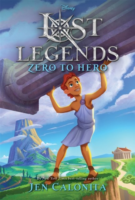 Cover for Jen Calonita · Lost Legends: Zero to Hero - Disney's Lost Legends (Paperback Bog) (2024)