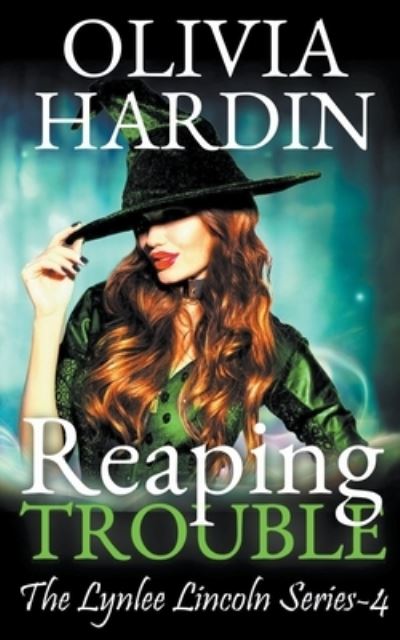 Cover for Olivia Hardin · Reaping Trouble (Paperback Book) (2015)