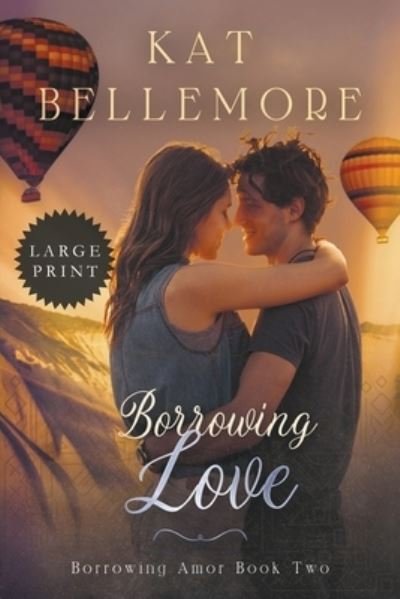 Cover for Kat Bellemore · Borrowing Love (Pocketbok) (2020)