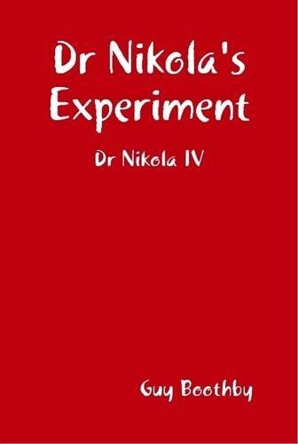 Cover for Guy Boothby · Dr Nikola's Experiment (Hardcover Book) (2009)