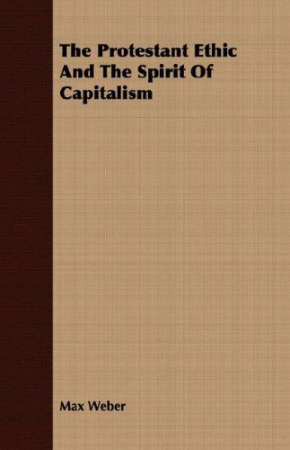 Cover for Max Weber · The Protestant Ethic and the Spirit of Capitalism (Paperback Book) (2008)