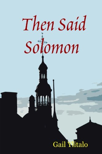 Cover for Gail Ylitalo · Then Said Solomon (Paperback Book) (2007)