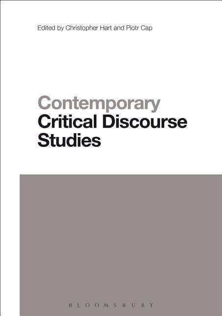 Cover for Christopher Hart · Contemporary Critical Discourse Studies - Contemporary Studies in Linguistics (Hardcover bog) (2014)