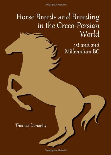 Cover for Thomas Donaghy · Horse Breeds and Breeding in the Greco-persian World: 1st and 2nd Millennium Bc (Hardcover Book) (2014)