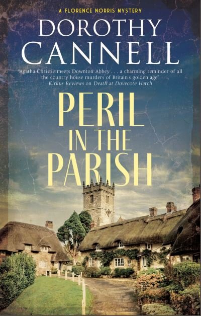 Cover for Dorothy Cannell · Peril in the Parish - A Florence Norris Mystery (Hardcover Book) [Main edition] (2022)