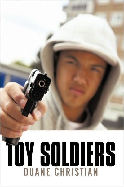 Cover for Duane Christian · Toy Soldiers (Hardcover Book) (2010)