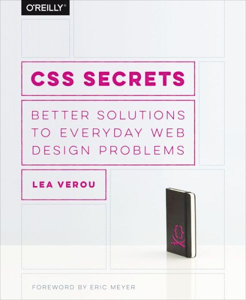 CSS Secrets - Lea Verou - Livros - O'Reilly Media - 9781449372637 - 28 de julho de 2015