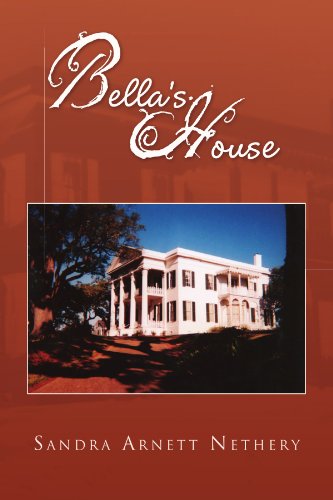 Cover for Sandra Arnett Nethery · Bella's House (Paperback Book) (2010)