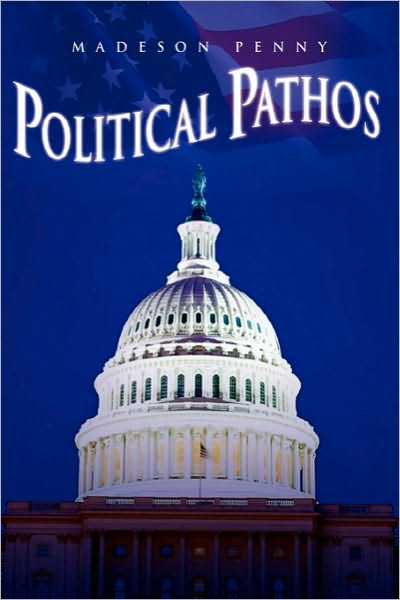 Cover for Madeson Penny · Political Pathos (Paperback Book) (2010)