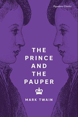 Cover for Mark Twain · The Prince and the Pauper - Signature Editions (Paperback Book) (2025)