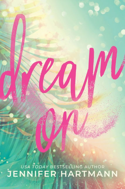 Cover for Jennifer Hartmann · Dream On (Paperback Book) (2025)