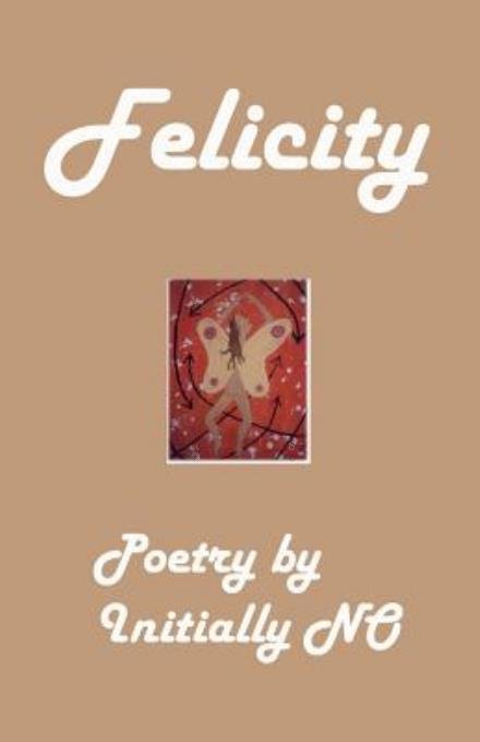 Cover for Initially No · Felicity (Taschenbuch) (2011)