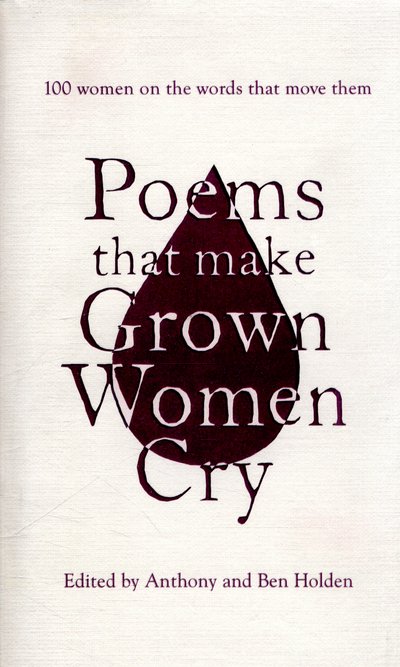 Cover for Holden · Poems That Make Grown Women Cry (Hardcover Book) (2016)