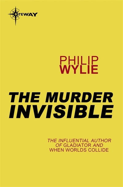 Cover for Philip Wylie · The Murderer Invisible (Taschenbuch)