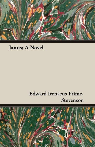 Cover for Edward Irenaeus Prime-Stevenson · Janus; A Novel (Paperback Book) (2013)