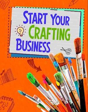 Cover for Mary Meinking · Start Your Crafting Business (N/A) (2018)