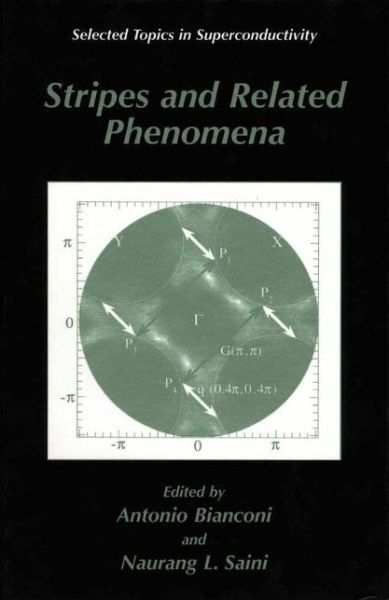 Cover for Antonio Bianconi · Stripes and Related Phenomena - Selected Topics in Superconductivity (Paperback Book) [Softcover reprint of the original 1st ed. 2002 edition] (2013)