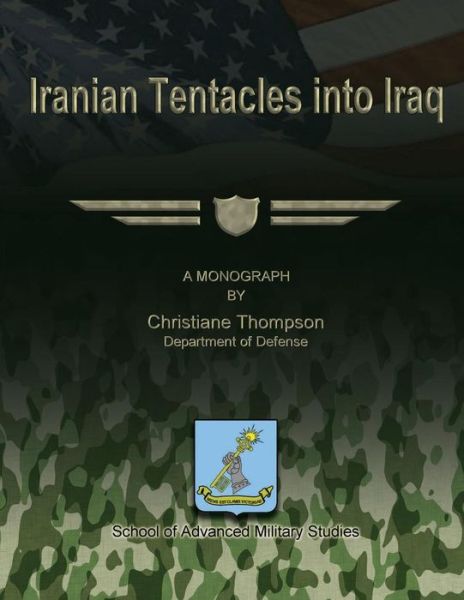 Cover for Christiane Thompson · Iranian Tentacles into Iraq (Paperback Book) (2012)