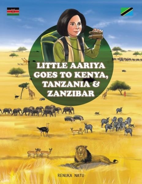 Cover for Ren Nat · Little Aariya Goes to Kenya, Tanzania and Zanzibar (Pocketbok) (2015)