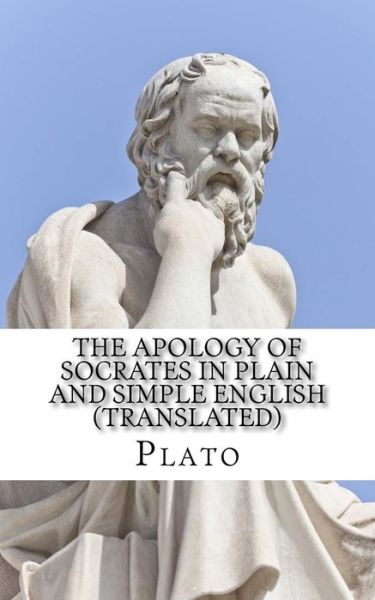 Cover for Bookcaps · The Apology of Socrates in Plain and Simple English (Translated) (Paperback Book) (2013)