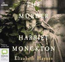 Cover for Elizabeth Haynes · The Murder of Harriet Monckton (Audiobook (CD)) [Unabridged edition] (2019)