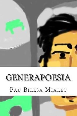 Cover for Pau Bielsa Mialet · Generapoesia (Paperback Bog) (2013)
