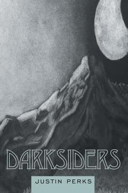 Cover for Justin Perks · Darksiders (Paperback Book) (2015)