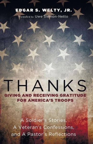Cover for Edgar S Jr Welty · Thanks: Giving and Receiving Gratitude for America's Troops (Taschenbuch) (2015)