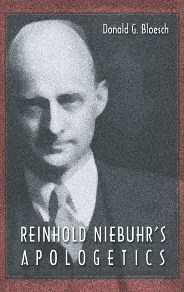 Cover for Donald G Bloesch · Reinhold Niebuhr's Apologetics (Hardcover Book) (2002)