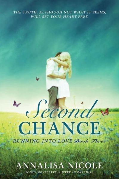 Cover for Annalisa Nicole · Second Chance: Running into Love Book Three (Paperback Bog) (2014)