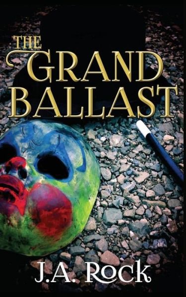 Cover for J a Rock · The Grand Ballast (Pocketbok) (2015)