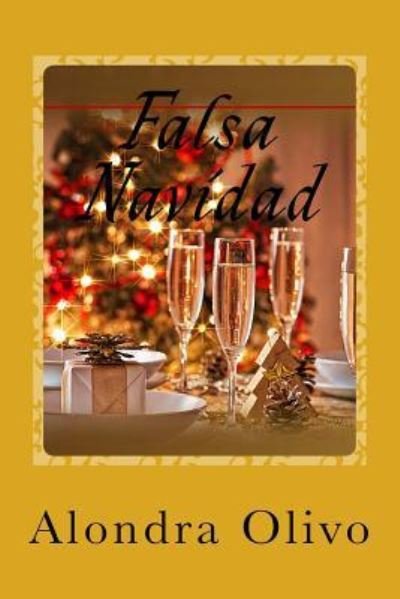 Cover for Alondra Olivo · Falsa Navidad (Pocketbok) (2016)