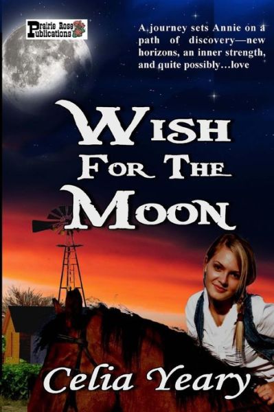 Cover for Celia Yeary · Wish for the Moon (Paperback Book) (2015)