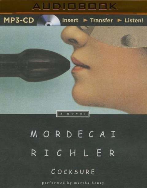 Cocksure - Mordecai Richler - Audio Book - Audible Studios on Brilliance - 9781511316637 - October 6, 2015